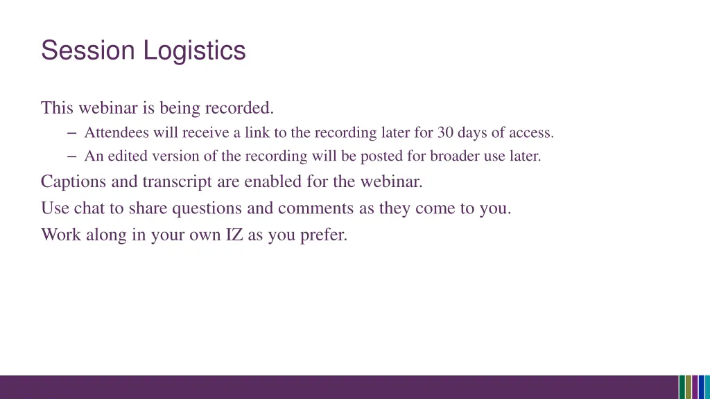session logistics