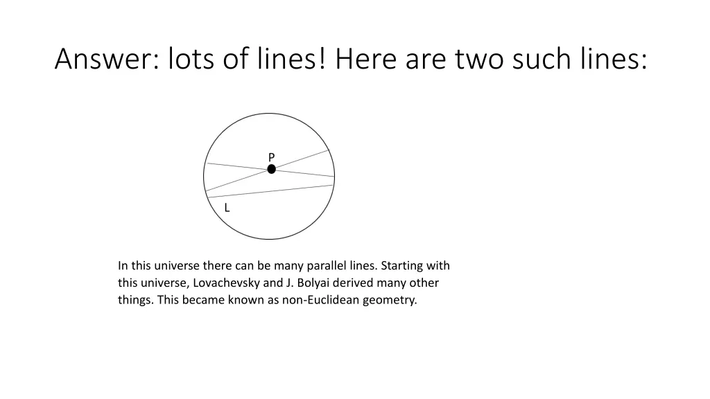 answer lots of lines here are two such lines