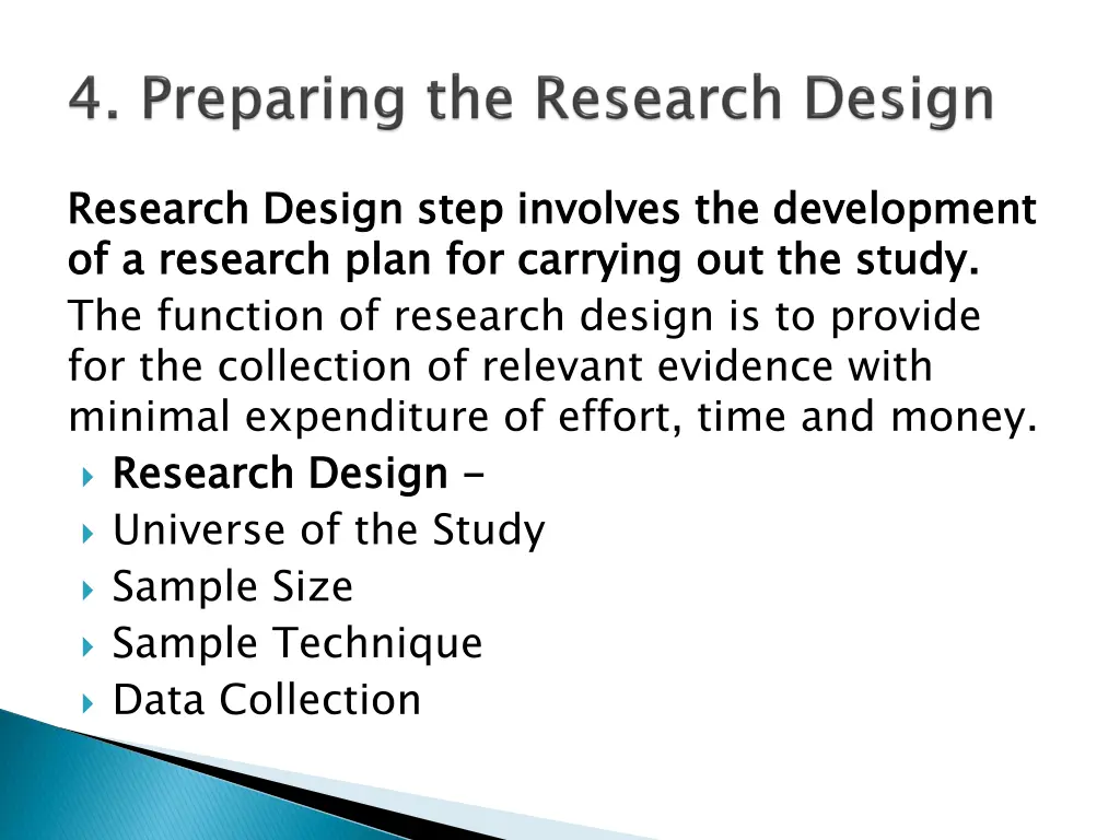 research design step involves the development