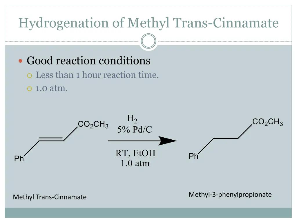 hydrogenation of methyl trans cinnamate