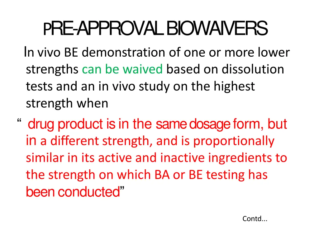 p re approvalbiowaivers i n vivo be demonstration