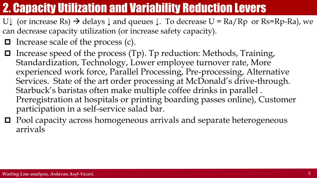 2 capacity utilization and variability reduction