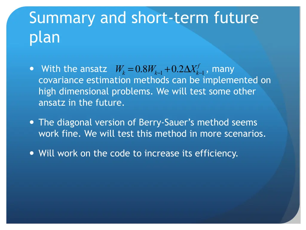 summary and short term future plan
