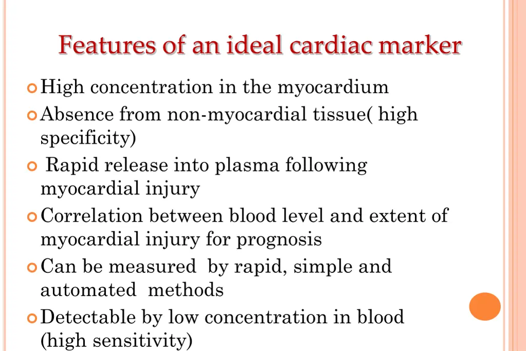 features of an ideal cardiac marker