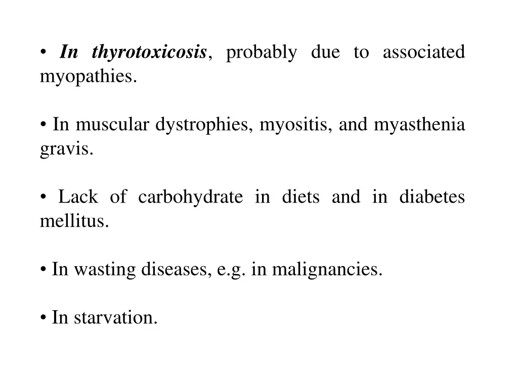in thyrotoxicosis probably due to associated