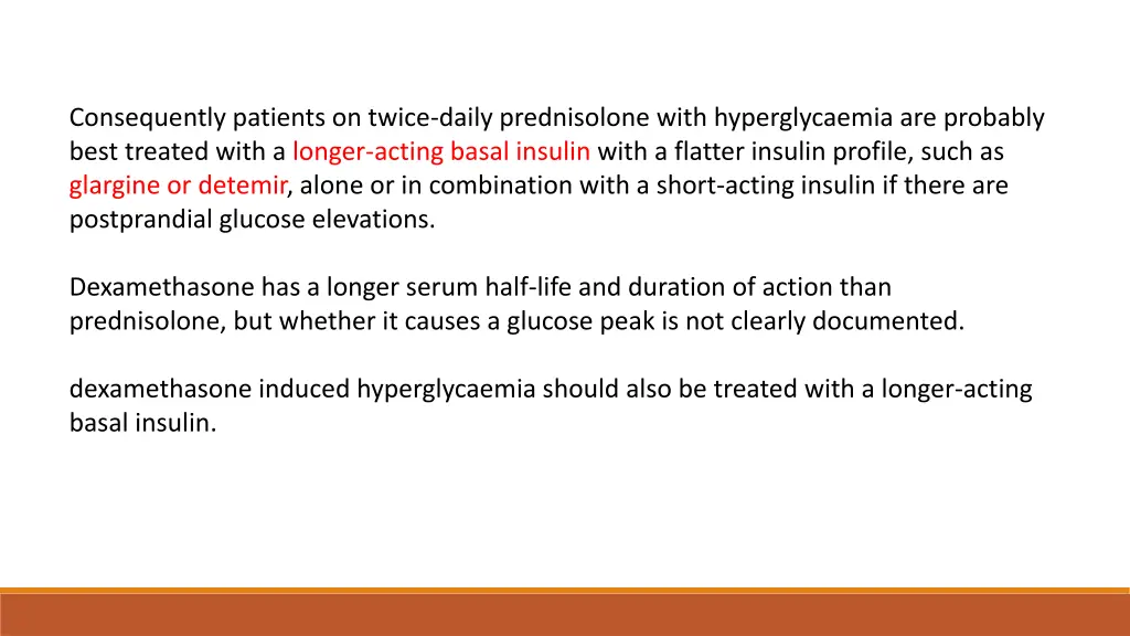 consequently patients on twice daily prednisolone