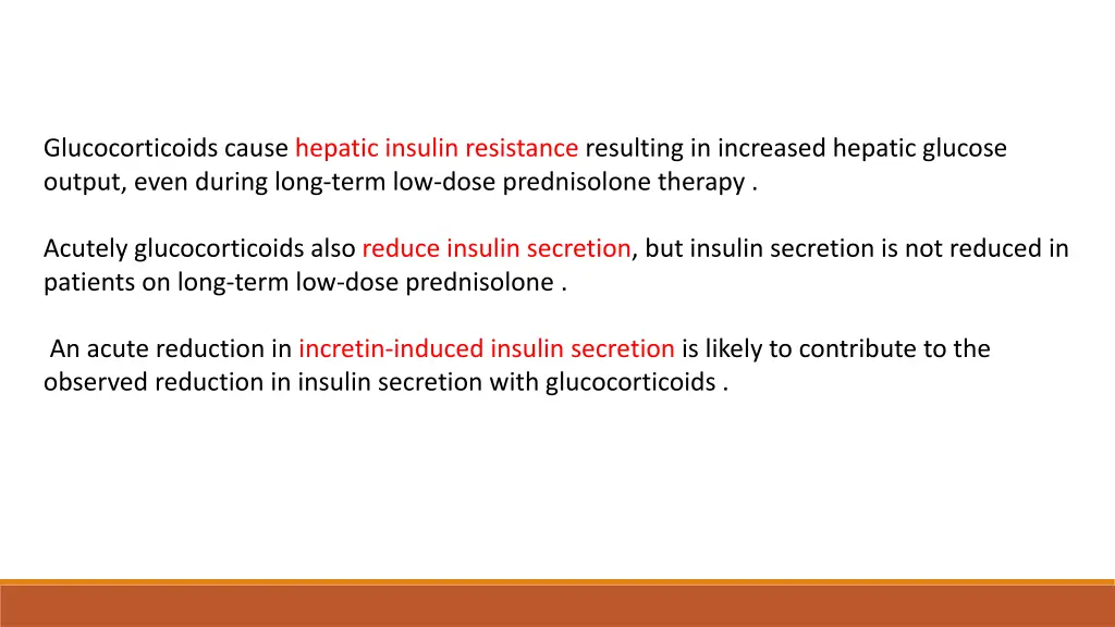 glucocorticoids cause hepatic insulin resistance