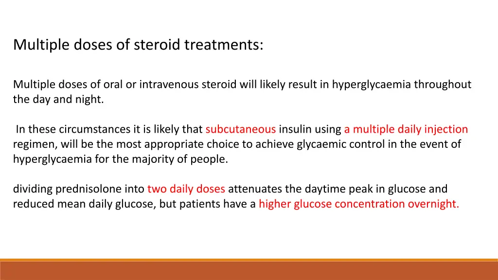 multiple doses of steroid treatments