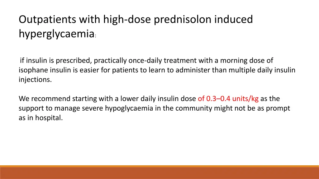 outpatients with high dose prednisolon induced