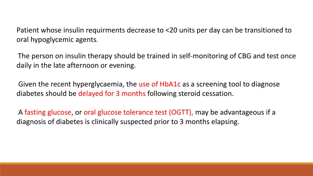 patient whose insulin requirments decrease