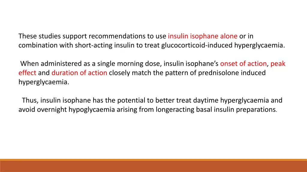 these studies support recommendations