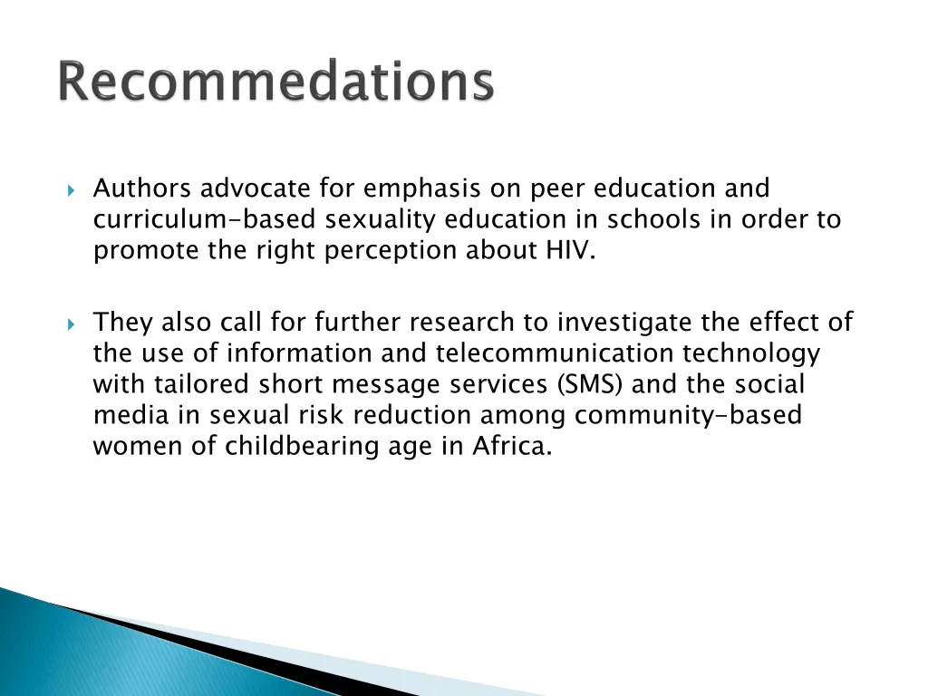 authors advocate for emphasis on peer education