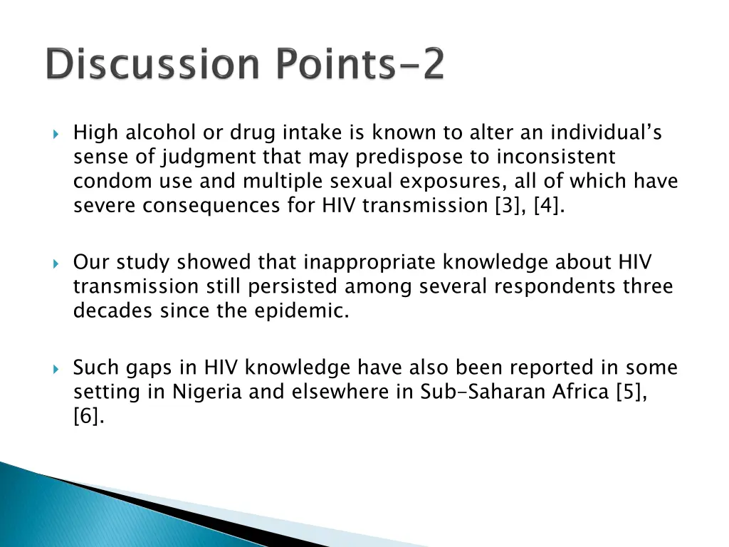high alcohol or drug intake is known to alter