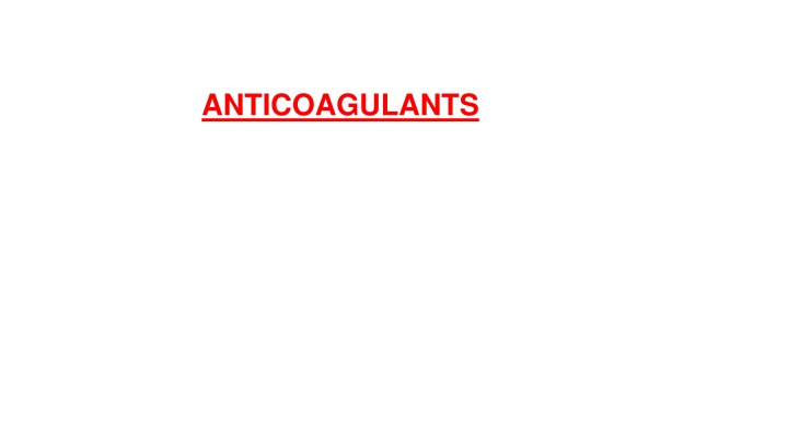 anticoagulants