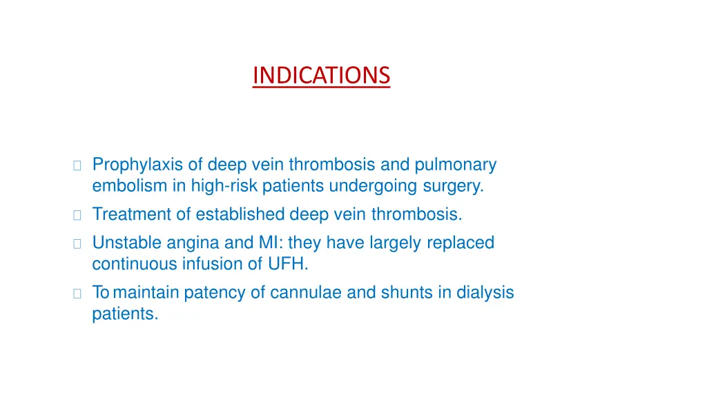 indications