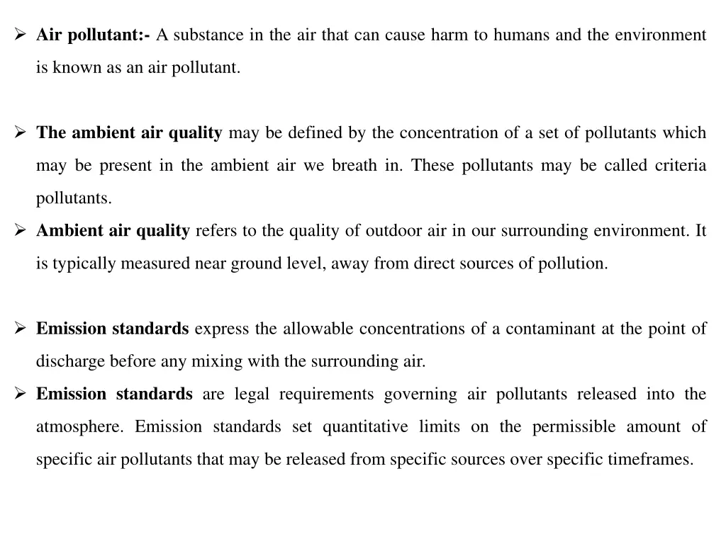 air pollutant a substance in the air that