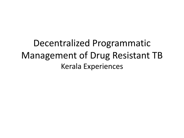 decentralized programmatic management of drug