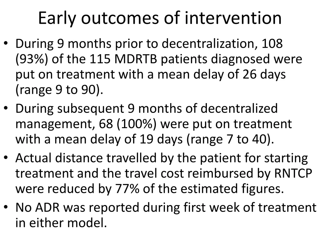 early outcomes of intervention during 9 months