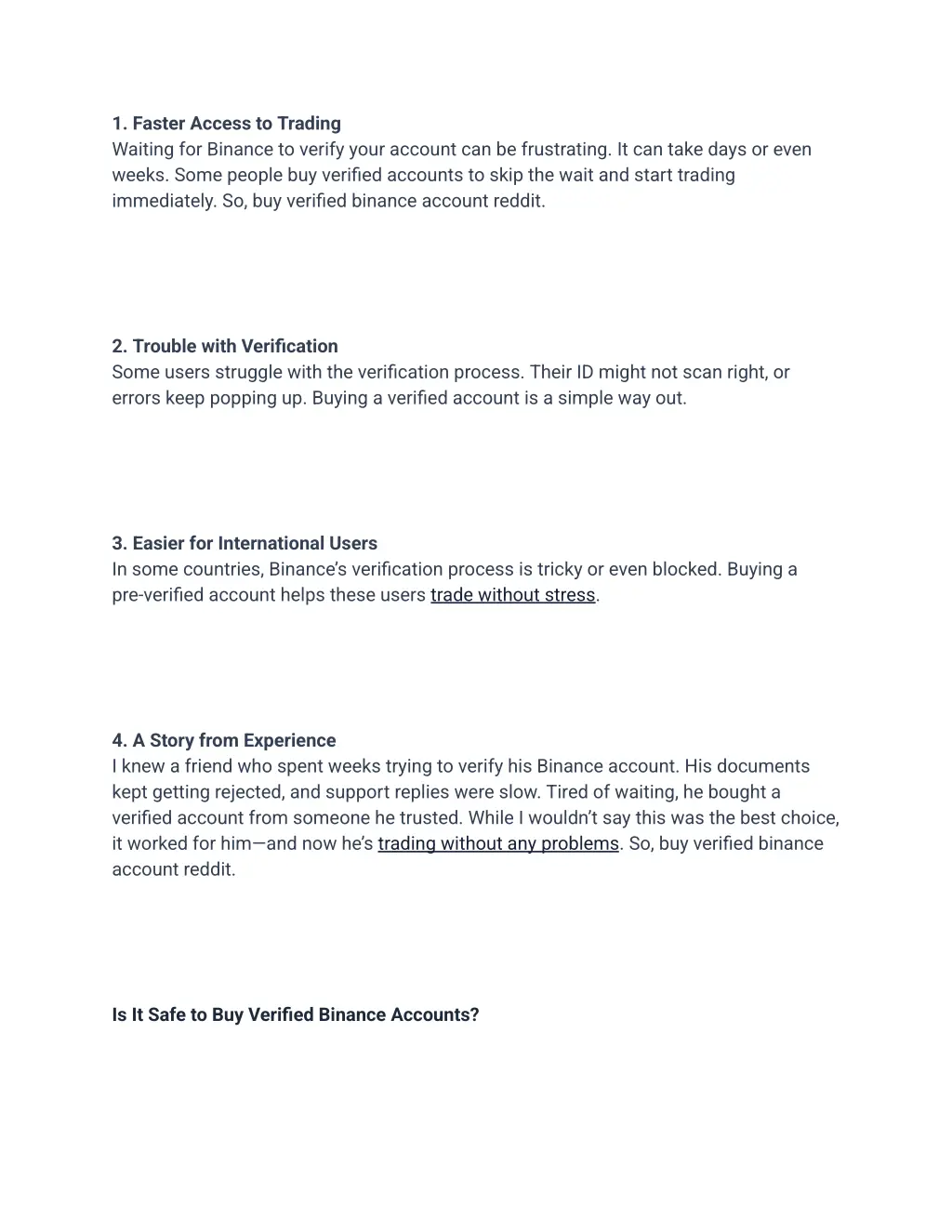 1 faster access to trading waiting for binance