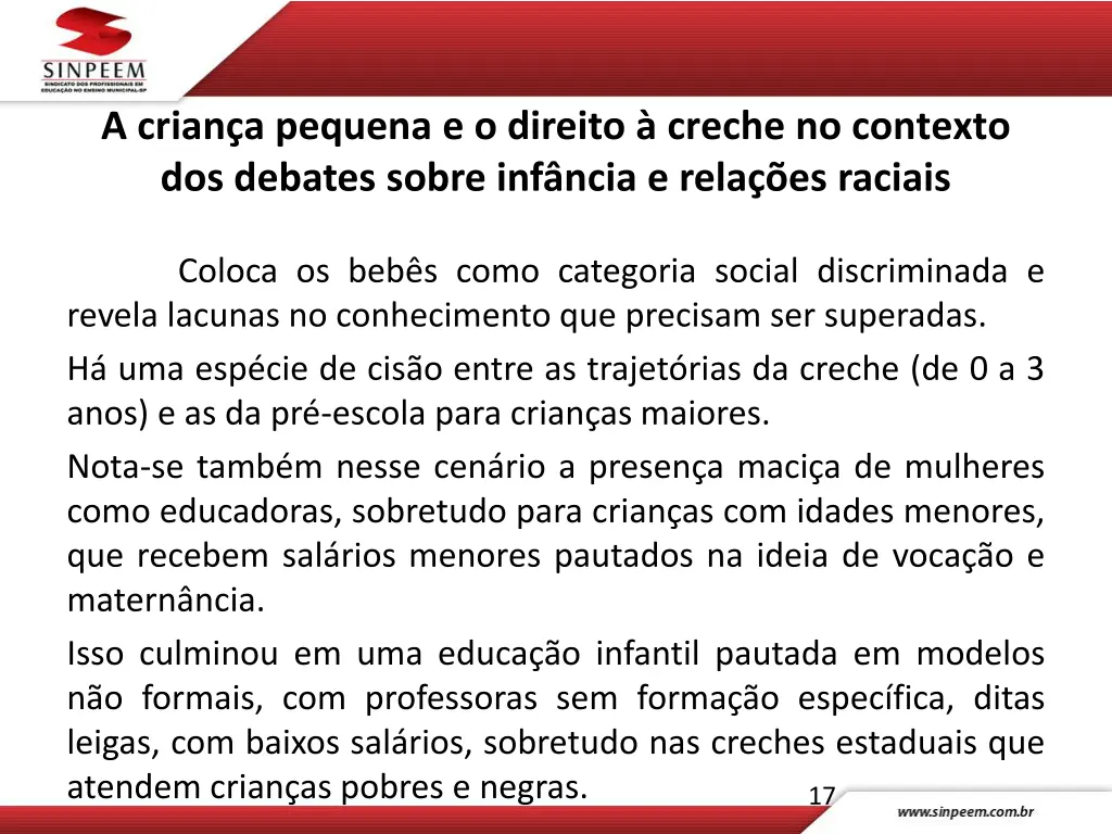 a crian a pequena e o direito a creche
