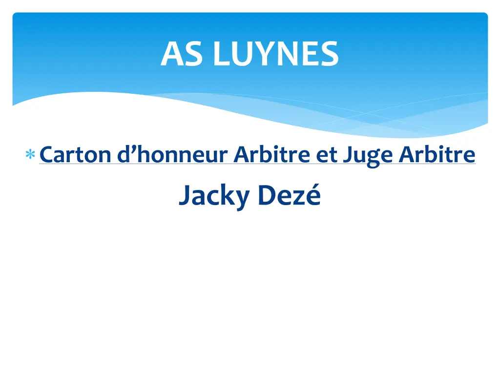 as luynes