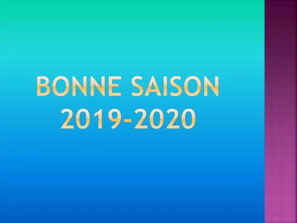 bonne saison 2019 2020
