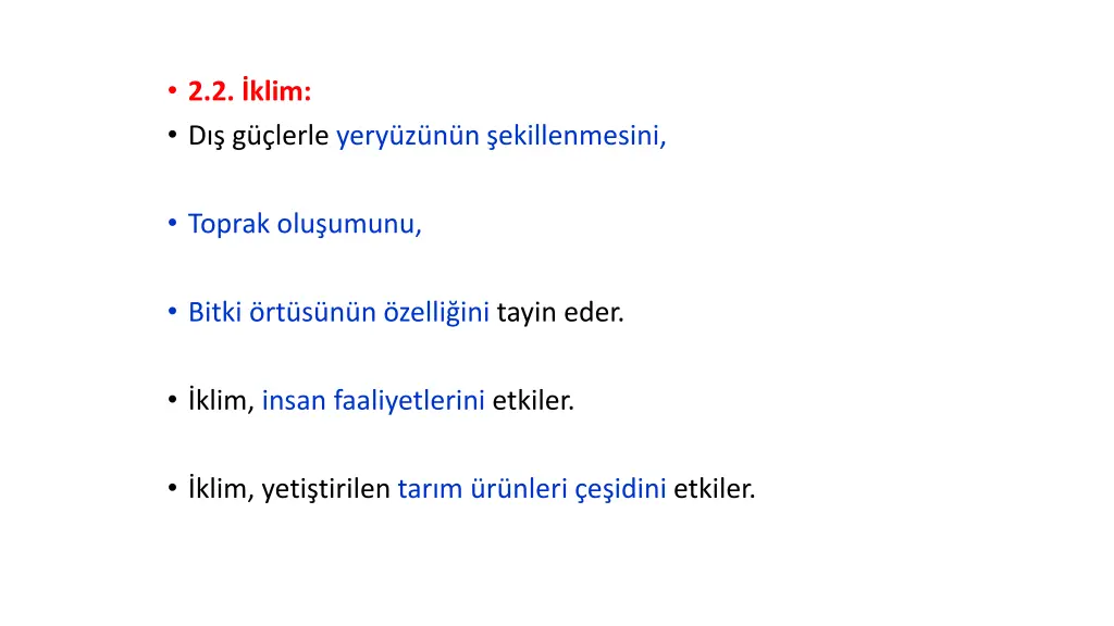 2 2 klim d g lerle yery z n n ekillenmesini