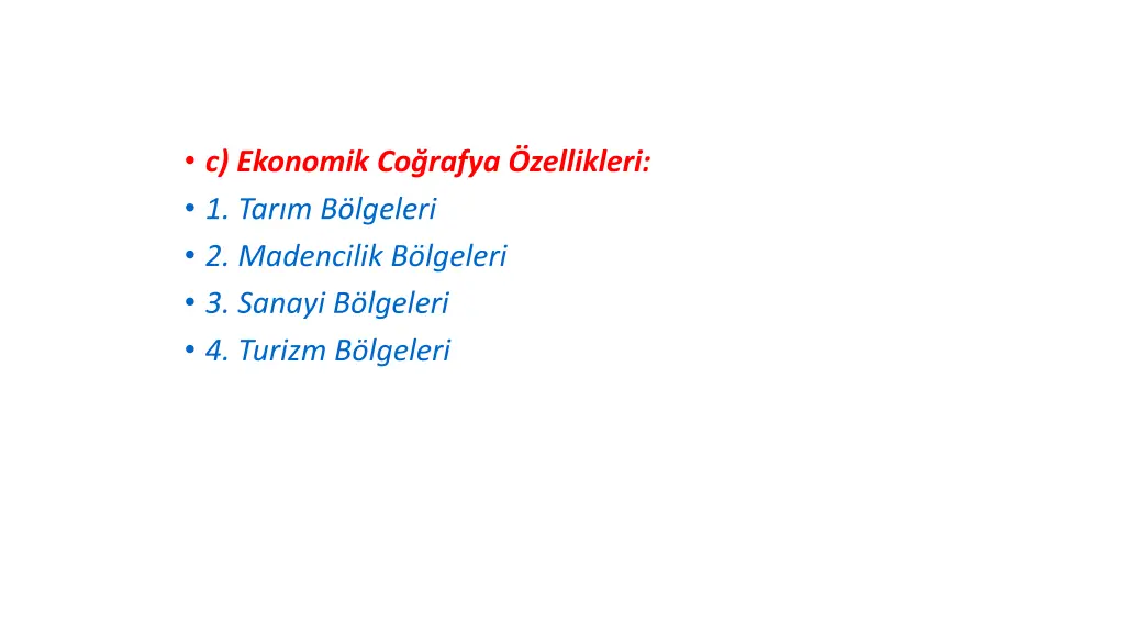 c ekonomik co rafya zellikleri 1 tar m b lgeleri