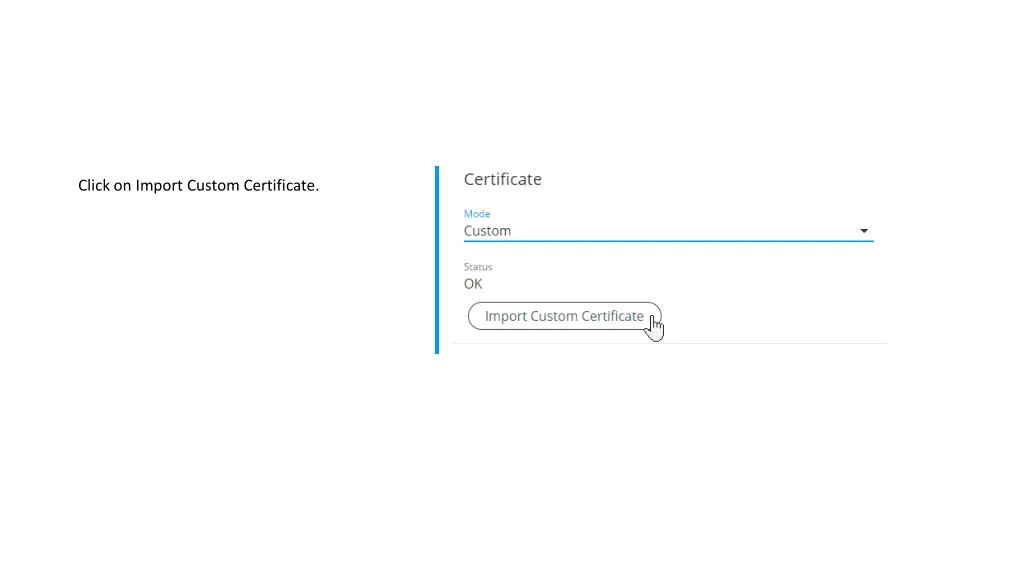 click on import custom certificate