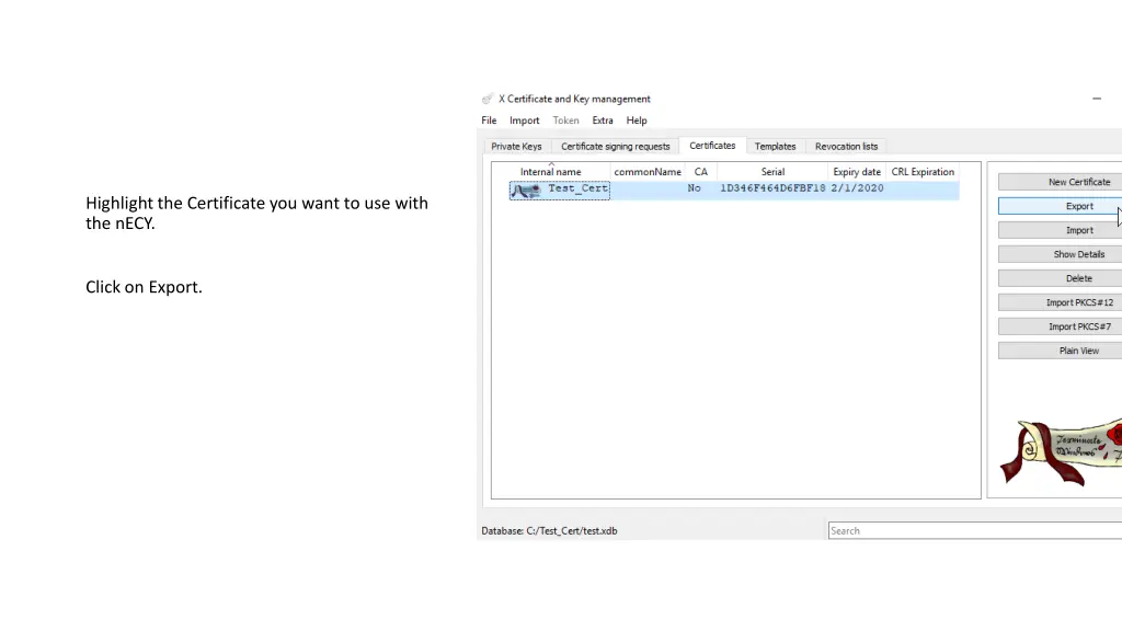 highlight the certificate you want to use with