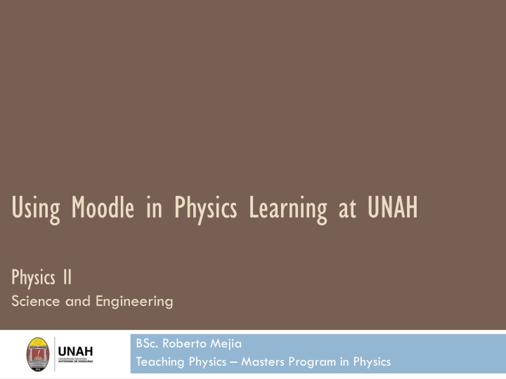using moodle in physics learning at unah