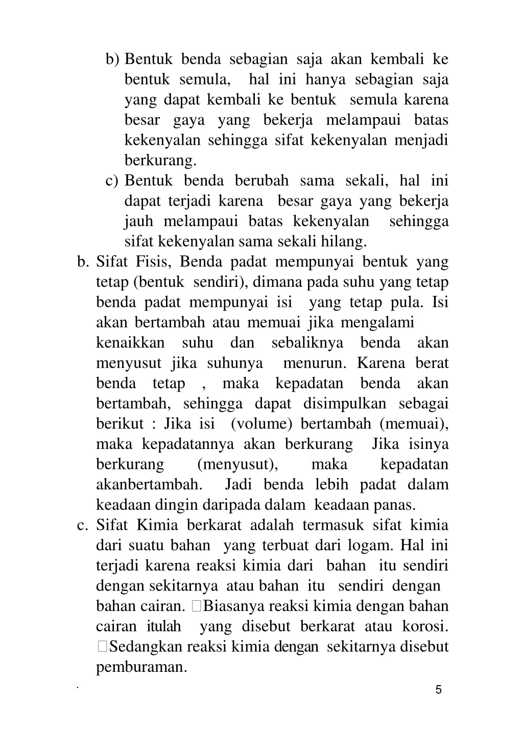 b bentuk benda sebagian saja akan kembali