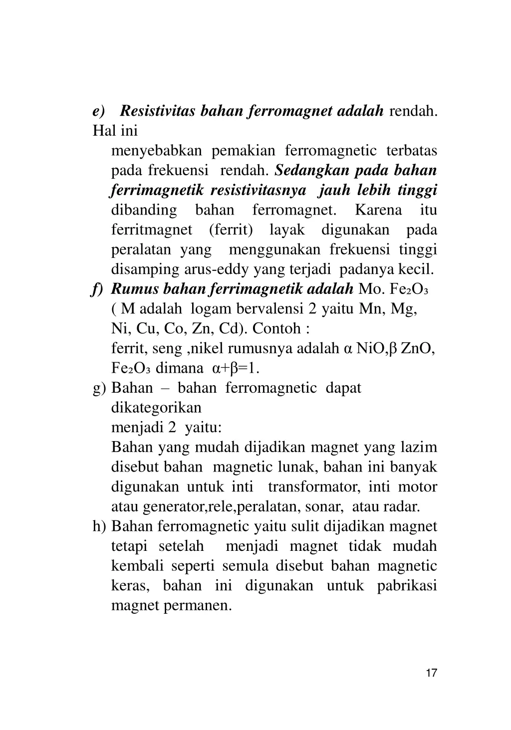 e resistivitas bahan ferromagnet adalah rendah