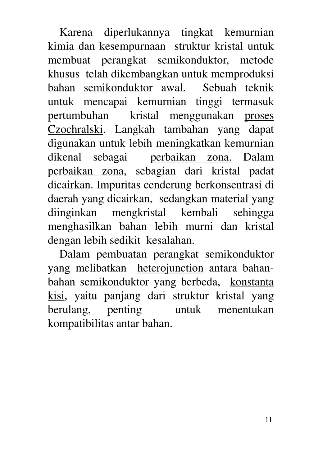 karena kimia dan kesempurnaan struktur kristal