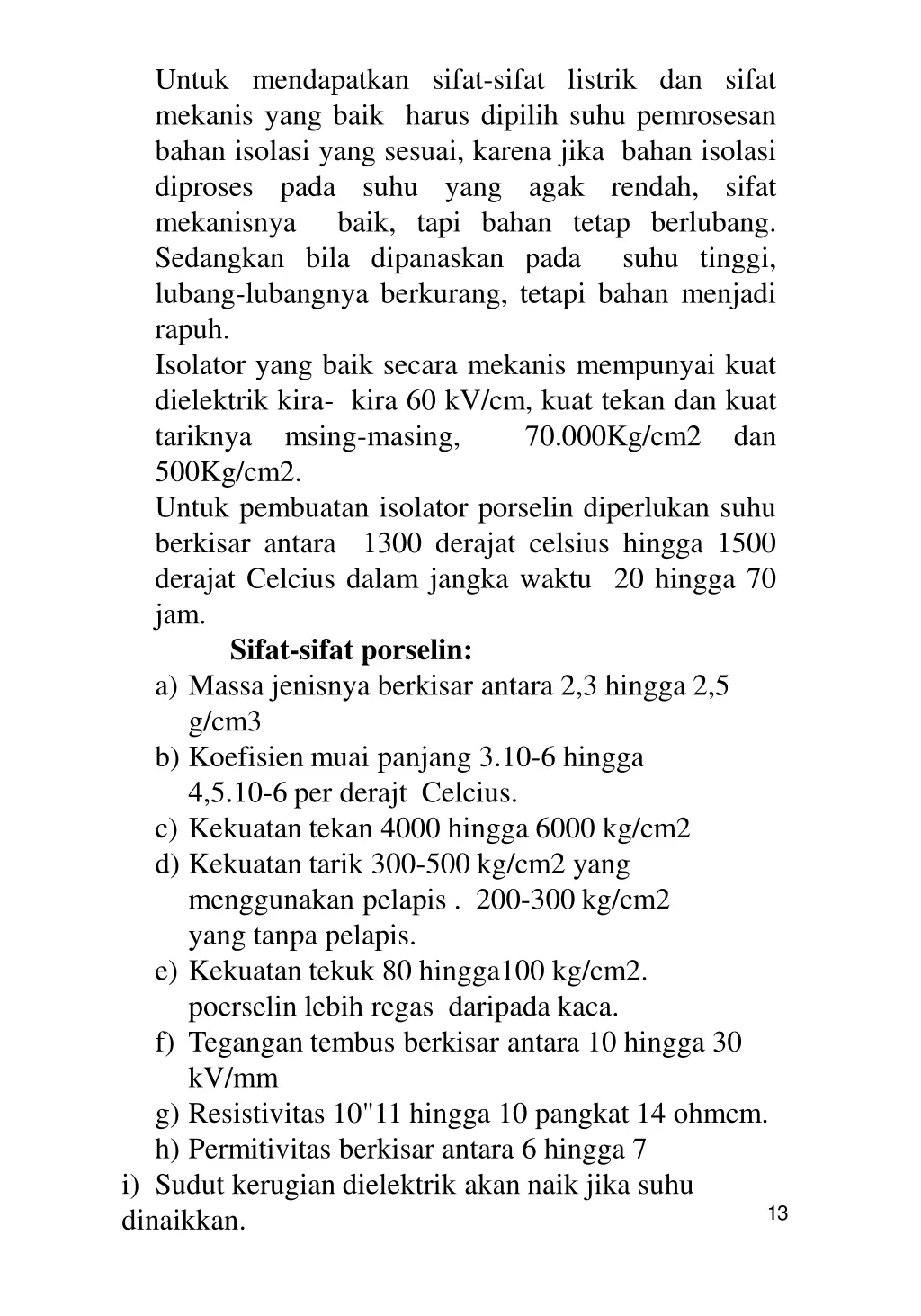 untuk mendapatkan sifat sifat listrik dan sifat