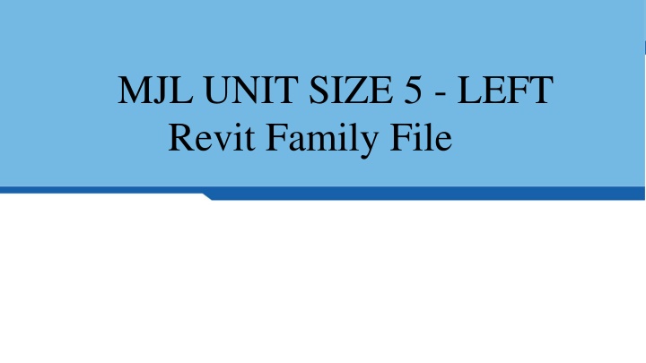 mjl unit size 5 left revit family file