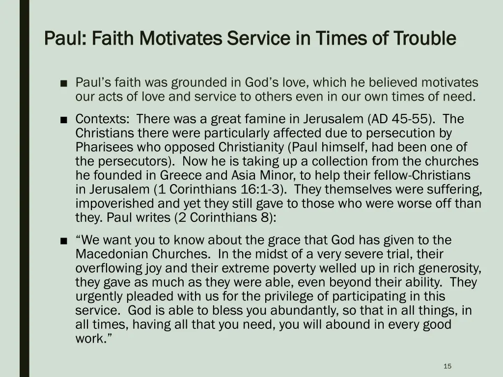 paul faith motivates service in times of trouble