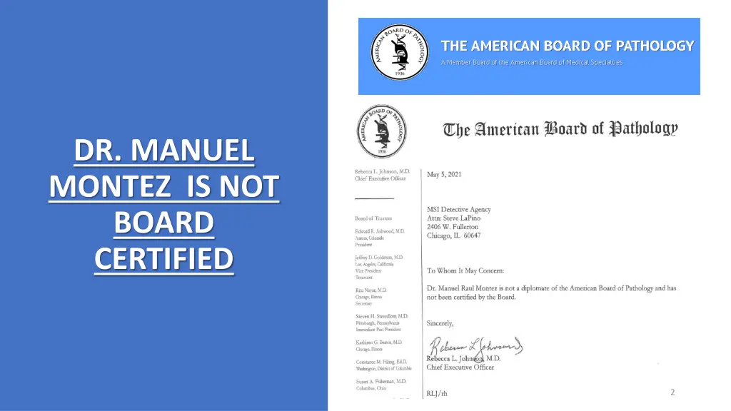 dr manuel montez is not board certified