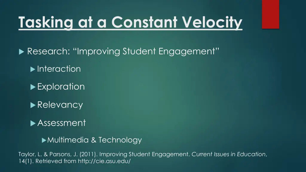 tasking at a constant velocity
