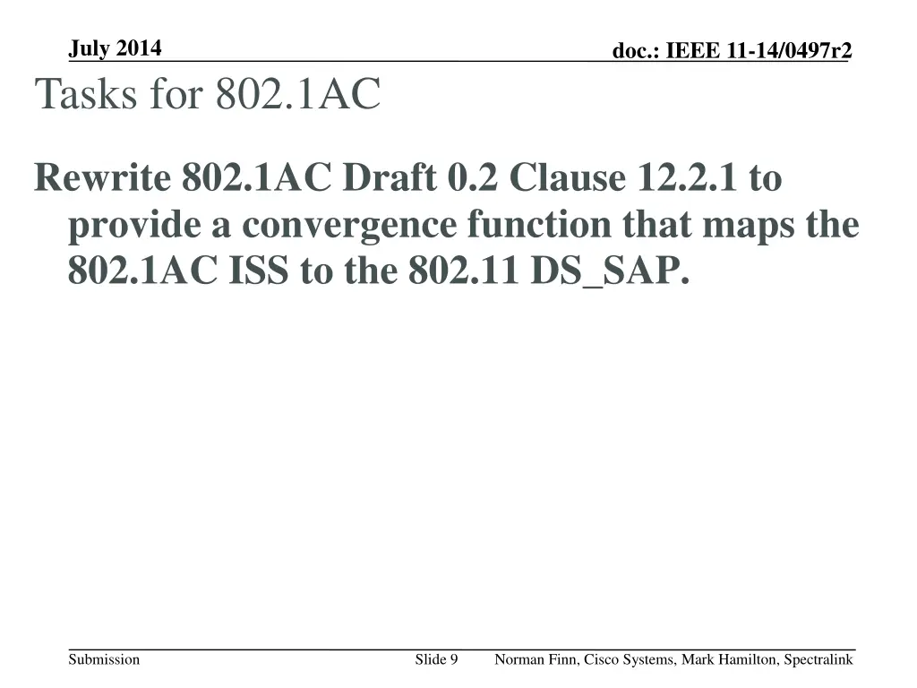 july 2014 tasks for 802 1ac