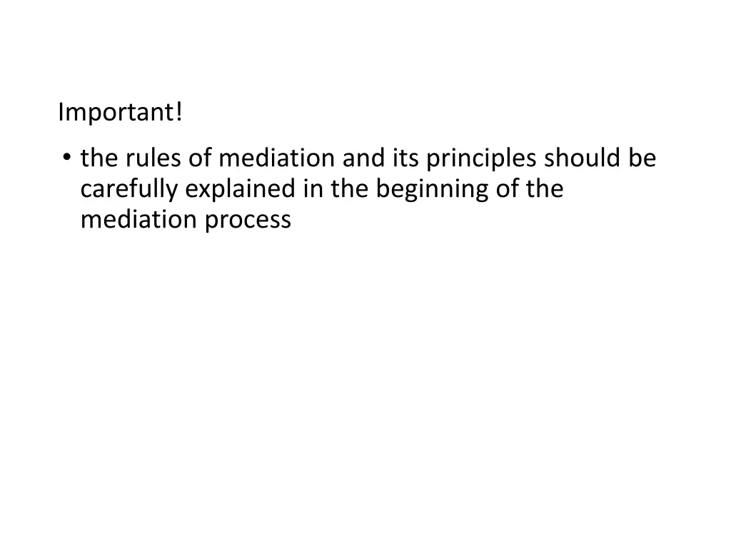 important the rules of mediation
