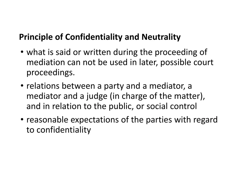 principle of confidentiality and neutrality what