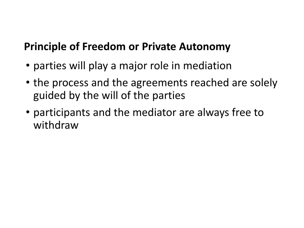principle of freedom or private autonomy parties