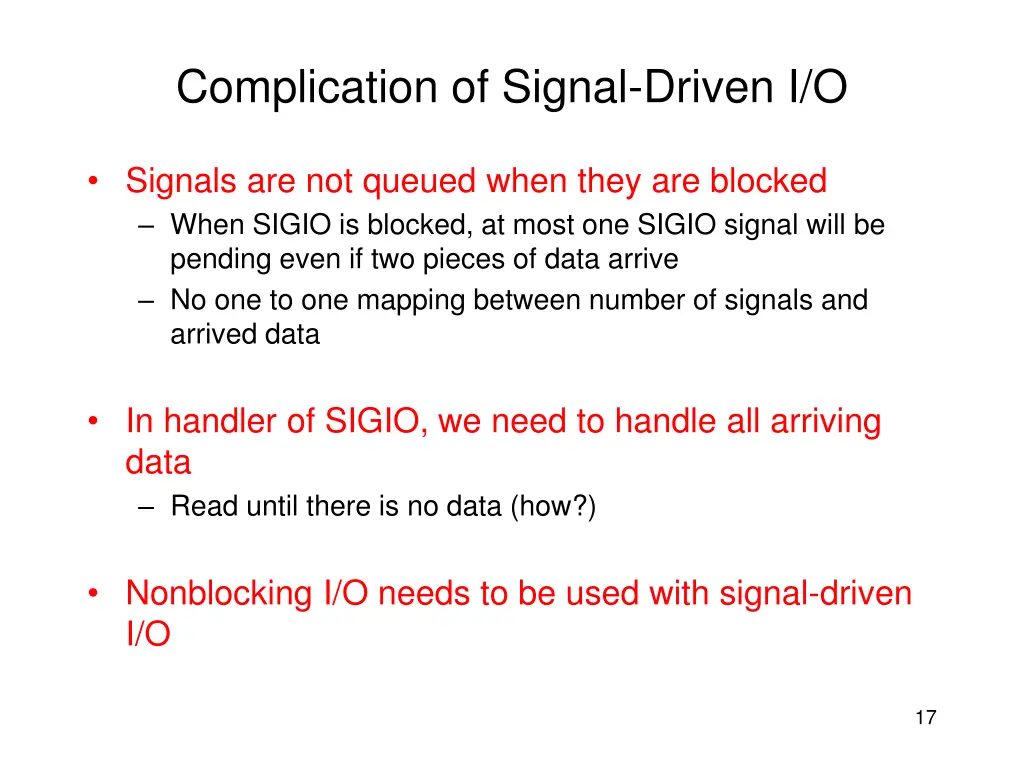 complication of signal driven i o