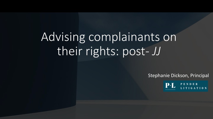 advising complainants on their rights post jj