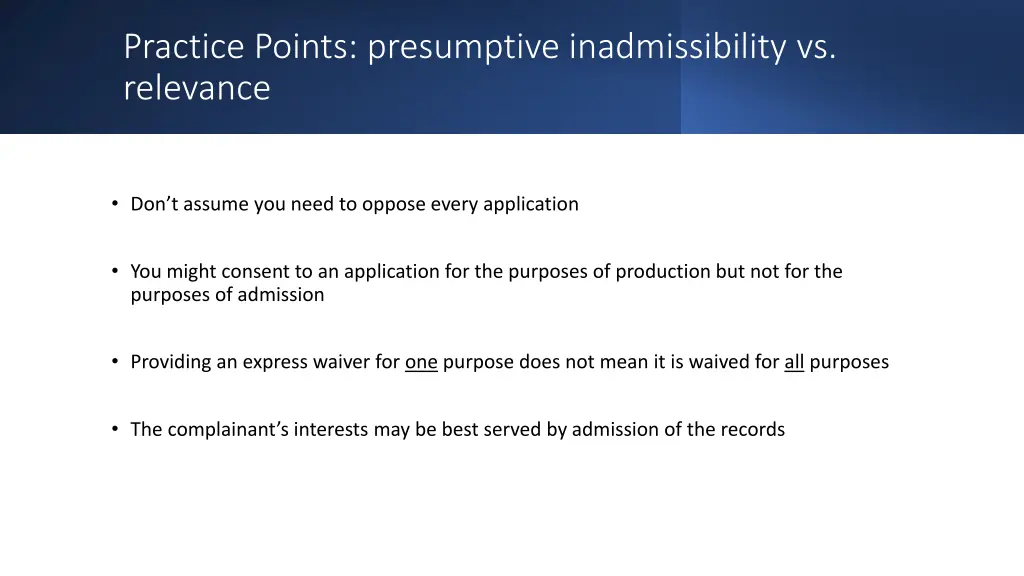 practice points presumptive inadmissibility