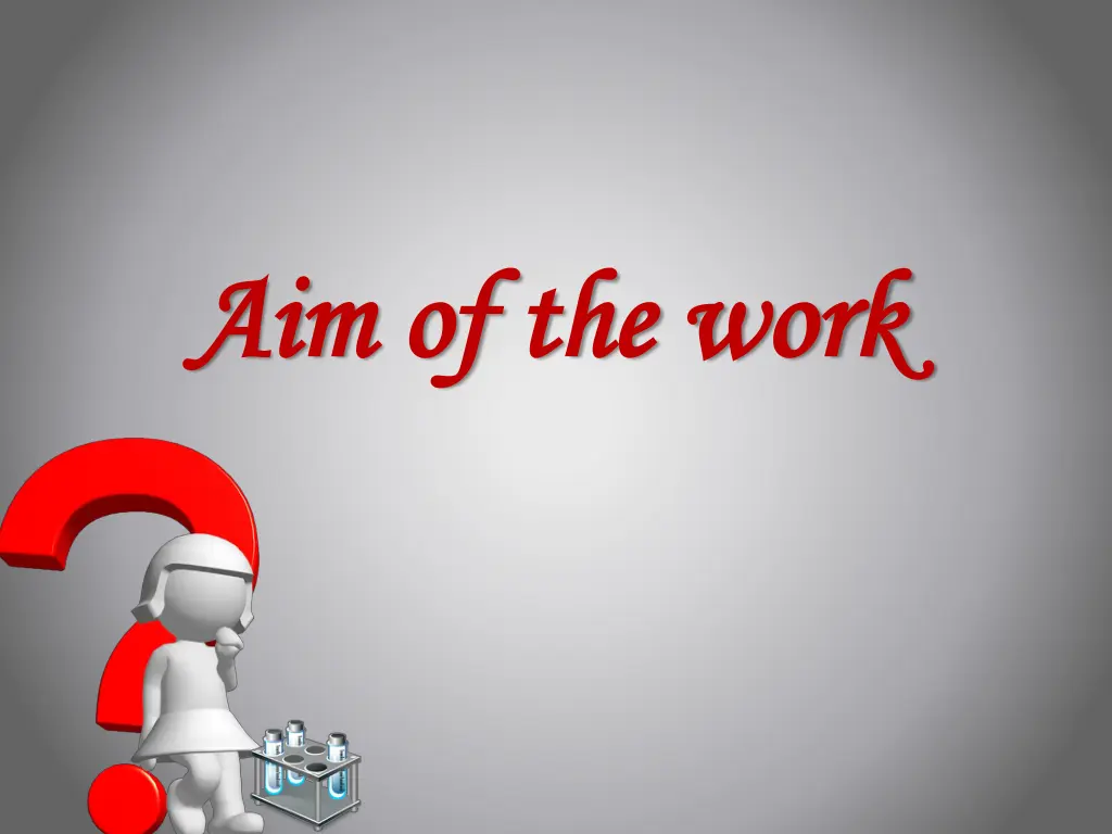 aim of the work aim of the work