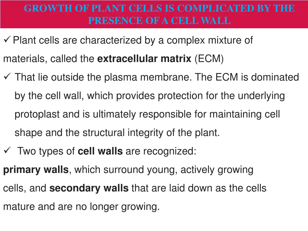 growth of plant cells is complicated