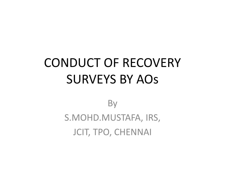 conduct of recovery surveys by aos