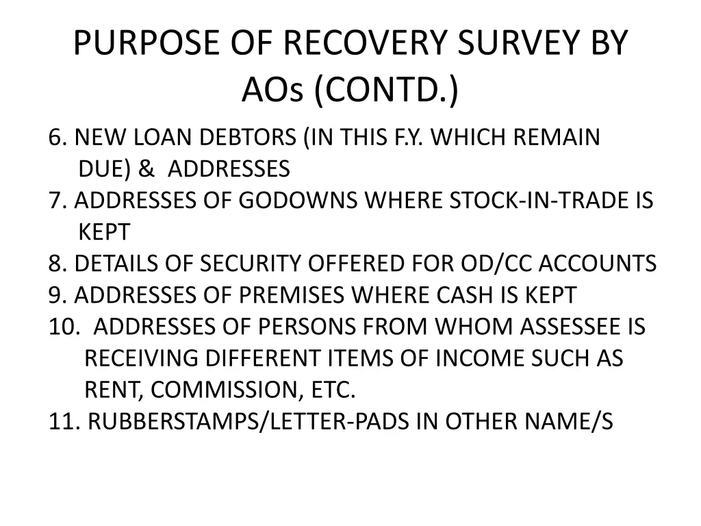 purpose of recovery survey by aos contd